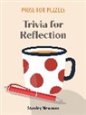 Stanley Newman - Pause for Puzzles: Trivia for Reflection