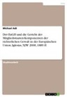 Michael Adt - Der EuGH und die Gericht der Mitgliedsstaaten-Komponenten der richterlichen Gewalt in der Europäischen Union, Iglesias, NJW 2000, 1889 ff