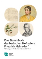 Badische Landesbibliothek, Badische Landesbibliothek - Das Stammbuch des badischen Hofmalers Friedrich Helmsdorf