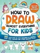 Special Art Learning, Special Art Learning - How to Draw "Almost" Everything for Kids