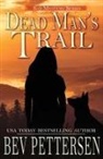 Bev Pettersen - Dead Man's Trail