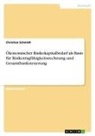 Christian Schmidt - Ökonomischer Risikokapitalbedarf als Basis für Risikotragfähigkeitsrechnung und Gesamtbanksteuerung
