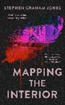 Stephen Graham Jones, Jones Stephen Graham - Mapping the Interior