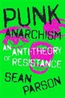 Sean Parson - Punk Anarchism