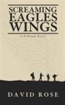 David Rose - Screaming Eagles Wings