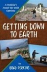 Brad Perkins - Getting Down to Earth