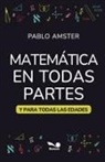Pablo Amster - Matemática en todas partes