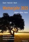 Bernd Eisert, Richard Heinrich, Gabriele Reich - Wetterjahr 2025