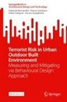 Gabriele Bernardini, Elena Cantatore, Fabio Fatiguso, Enrico Quagliarini - Terrorist Risk in Urban Outdoor Built Environment