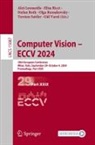 Ale¿ Leonardis, Ales Leonardis, Elisa Ricci, Stefan Roth, Olga Russakovsky, Torsten Sattler... - Computer Vision - ECCV 2024