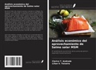 Clarice T. Andrade, Lílian V. Teixeira - Análisis económico del aprovechamiento de Salmo salar MSM