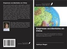 Kathryn Mager - Empresas occidentales en China