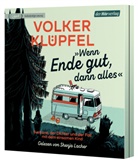 Volker Klüpfel, Shenja Lacher - »Wenn Ende gut, dann alles«, 2 Audio-CD, 2 MP3 (Audiolibro)