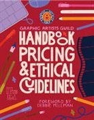 Debbie Millman, Millman Debbie, The Graphic Artists Guild - Graphic Artists Guild Handbook, 17th Edition