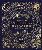 DK - A History of Astrology, Divination and Prophecy