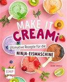 Nina Engels - Make it Creami | Ultimative Eis-Rezepte für die Ninja-Eismaschine