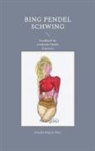 Claudia Brigitte Weis - Bing Pendel schwing