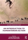 Katrin Roepstorff Radtke, Katrin Radtke, Kristina Roepstorff, Roepstorff Kristina - Introduction to Humanitarian Action