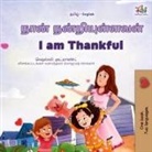 Shelley Admont, Kidkiddos Books - I am Thankful (Tamil English Bilingual Children's Book)
