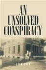 Jack Coey - An Unsolved Conspiracy