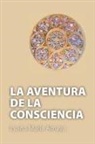 Lyana María Amaya - La Aventura De La Consciencia