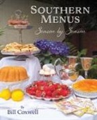 Bill Coxwell - Southern Menus Season by Season