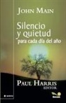 Paul Harris, Jhon Main, Magdalena Puebla - Silencio y quietud para cada día del año