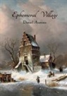 Daniel Ausema - Ephemeral Village