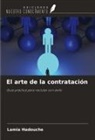Lamia Hadouche - El arte de la contratación
