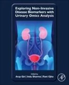 Arup Giri, Rani Ojha, Indu Sharma - Exploring Noninvasive Disease Biomarkers with Urinary Omics Analysis