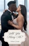 Michael Gordon - Will You Marry Me?