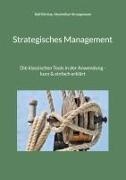 Ralf Brickau, Maximilian Strangemann - Strategisches Management - Die klassischen Tools in der Anwendung - kurz & einfach erklärt