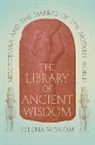 Selena Wisnom, Selena Wisnom - The Library of Ancient Wisdom