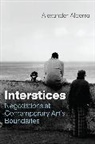 Alexander Alberro, Alberro Alexander - Interstices