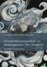 Leon Maack, Anna Miller, Anne Sander, GRIN Verlag (Hrsg., GRIN Verlag (Hrsg ) - Interpretationsansätze zu Shakespeares "The Tempest". Ein Vergleich mit Atwoods "Hag-Seed", die Idee des "natürlichen" Menschen, pastorale Einflüsse und die Rolle der Musik