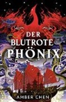 Amber Chen - Der blutrote Phönix (Der Sturz des Drachen 2)