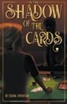 Frank Stanford - In the Shadow of the Cards