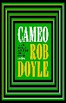 Rob Doyle, Doyle Rob - Cameo