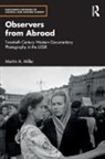 Martin A. Miller, Martin A. (Duke University Miller, Miller Martin A. - Observers From Abroad