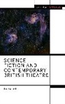 Ian Farnell - Science Fiction and Contemporary British Theatre
