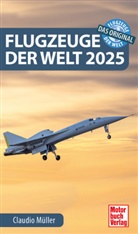 Claudio Müller - Flugzeuge der Welt 2025
