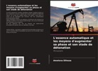 Ametova Dilnoza - L'essence automatique et les moyens d'augmenter sa phase et son stade de détonation