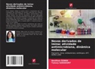 Tuncay Karakurt, Neslihan Özbek - Novos derivados de imina: atividade antimicrobiana, dinâmica molecular