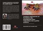 Alessandra de Carvalho Faria - Langues expressives et formation des enseignants pour l'éducation de la petite enfance