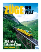 Brian Solomon - Züge der Welt