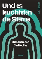 S K Posch, S. K. Posch, S.K. Posch - Und es leuchteten die Sterne