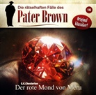 Gilbert K. Chesterton - Die rätselhaften Fälle des Pater Brown - Der rote Mond von Meru, 1 Audio-CD (Hörbuch)