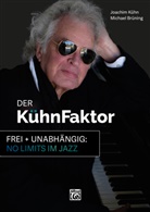 Michael Brüning, Joachim Kühn - DER KÜHNFAKTOR
