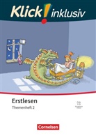 Klick! Erstlesen - Grundschule/Förderschule - Klick! inklusiv: Themenhefte für Lernende mit Förderbedarf - 1.-4. Schuljahr