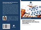 Vanessa dos Santos - Determinanten der Therapietreue bei älteren Menschen